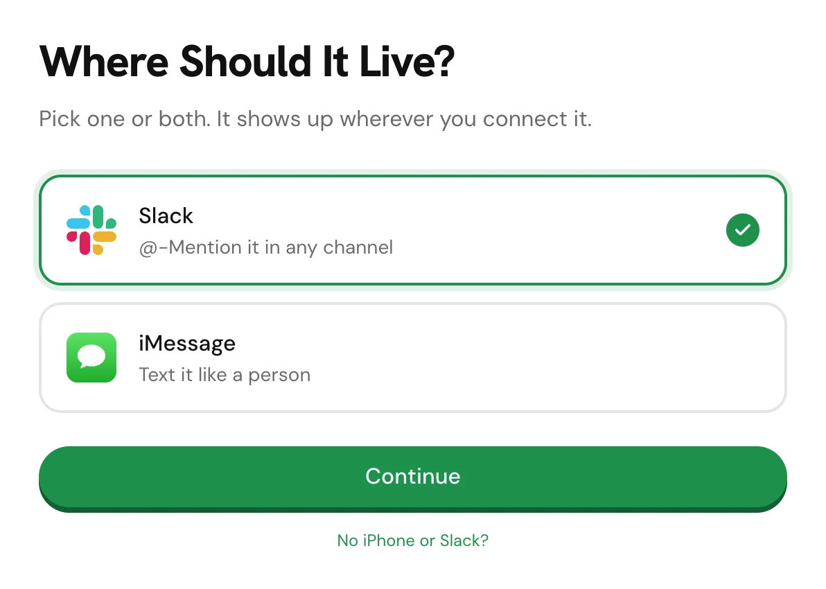 The Where Should It Live? sign-up screen, with the Slack and iMessage cards and the Continue button